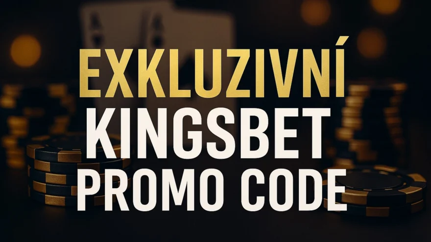 Čerstvý Kingsbet promo kód 2026/26: Exkluzivní bonus pro naše čtenáře